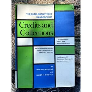 The Dun & Bradstreet Handbook of Credits and Collections